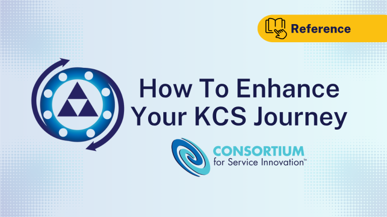 How To Enhance Your KCS Journey